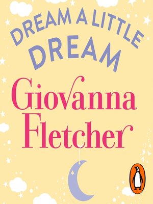 cover image of Dream a Little Dream